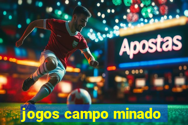 jogos campo minado